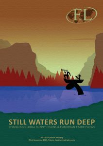 F&L Event “Still waters run deep” on 22nd of November in Trieste, Italy