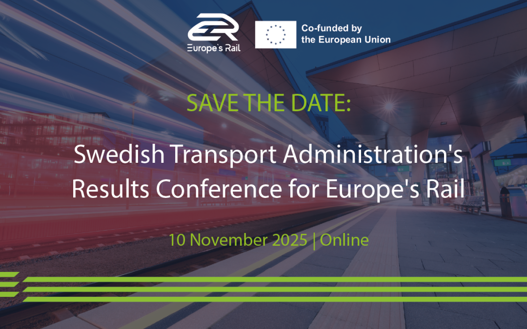 Swedish Transport Administration’s Results Conference for Europe’s Rail