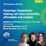 The passenger experience: making rail more accessible, affordable and reliable