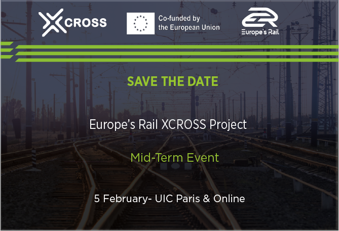Europe’s Rail XCROSS Project: Mid-Term Event